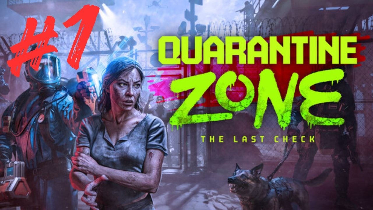 Quarantine Zone: The Last Check Gameplay Deutsch Uncut - Wir sind für alles zuständig