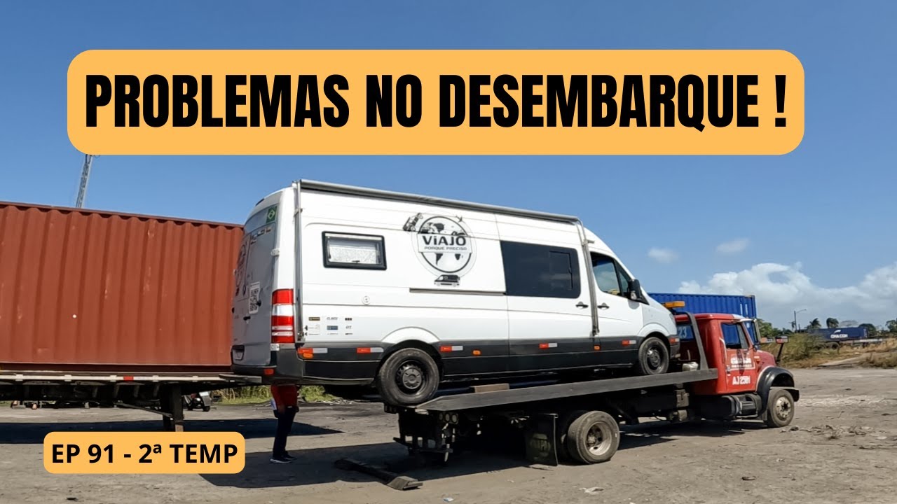 TIVEMOS PROBLEMAS COM O DESEMBARQUE DO NOSSO MOTORHOME NO PANAMÁ! AGUENTA CORAÇÃO! EP 91 - 2ª TEMP