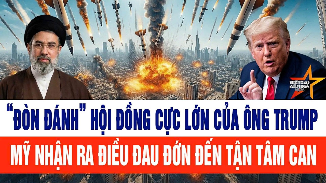 “Đòn đánh” hội đồng cực lớn của ông Trump vào Iran, Mỹ nhận ra điều đau đớn đến tận tâm can