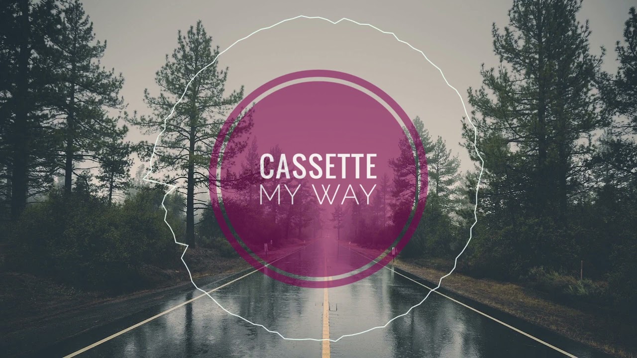 Cassette - My Way