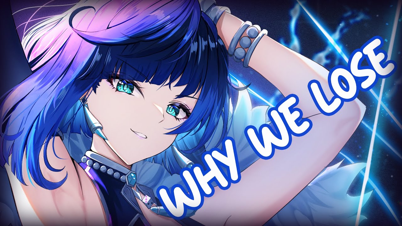 Nightcore - Why We Lose (Lyrics)