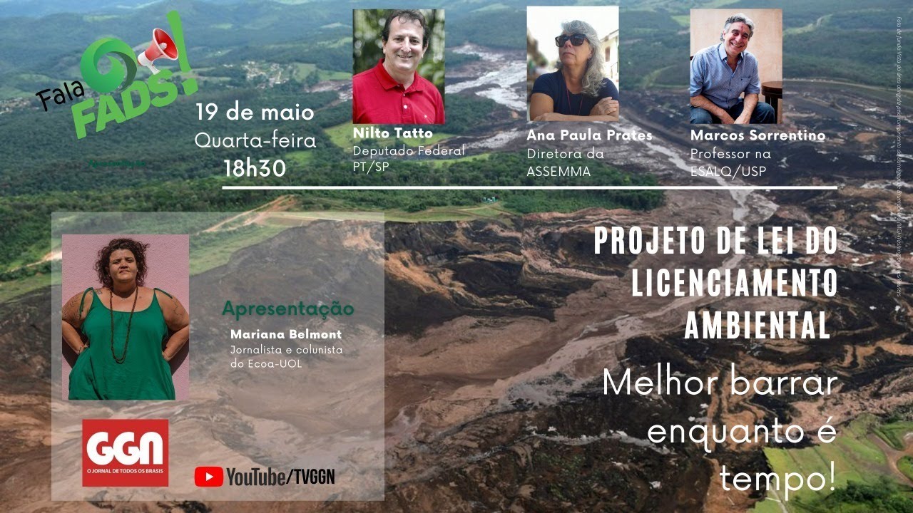 FALA, FADS! PROJETO DE LEI DO LICENCIAMENTO AMBIENTAL