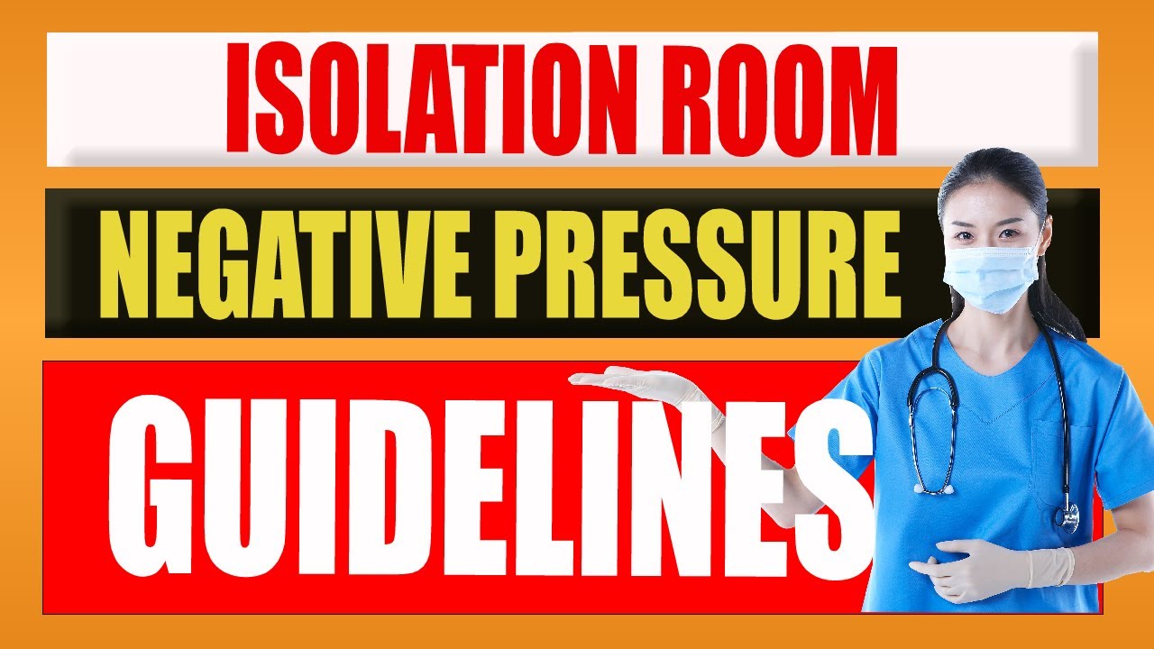 Isolation Room Negative Pressure Guidelines | HVAC & Infection Control Tutorial