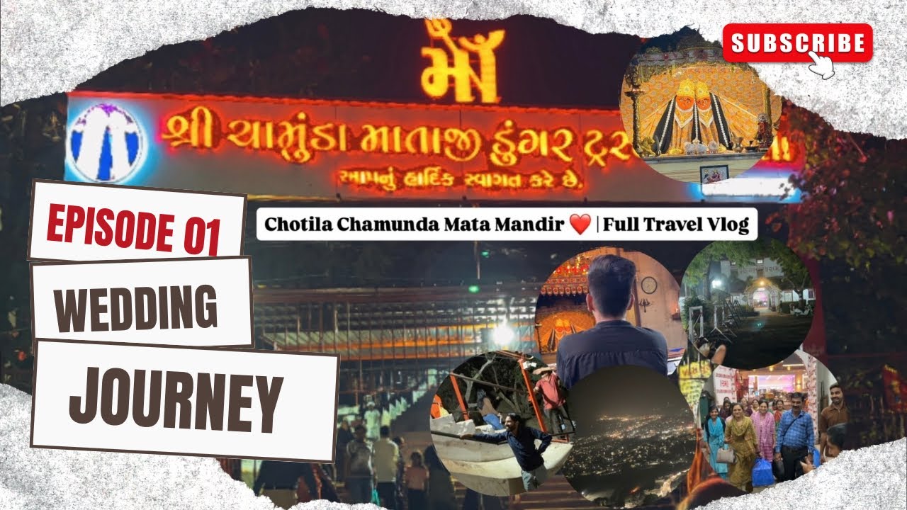 Wedding Journey Vlog + Chotila Chamunda Mata Darshan ❤️ Full Travel Vlog #chotila #templevlog #trip 