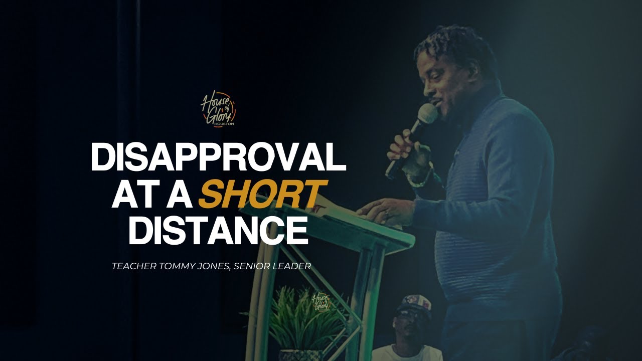 Glory Encounter Service | Disapproval At A Short Distance