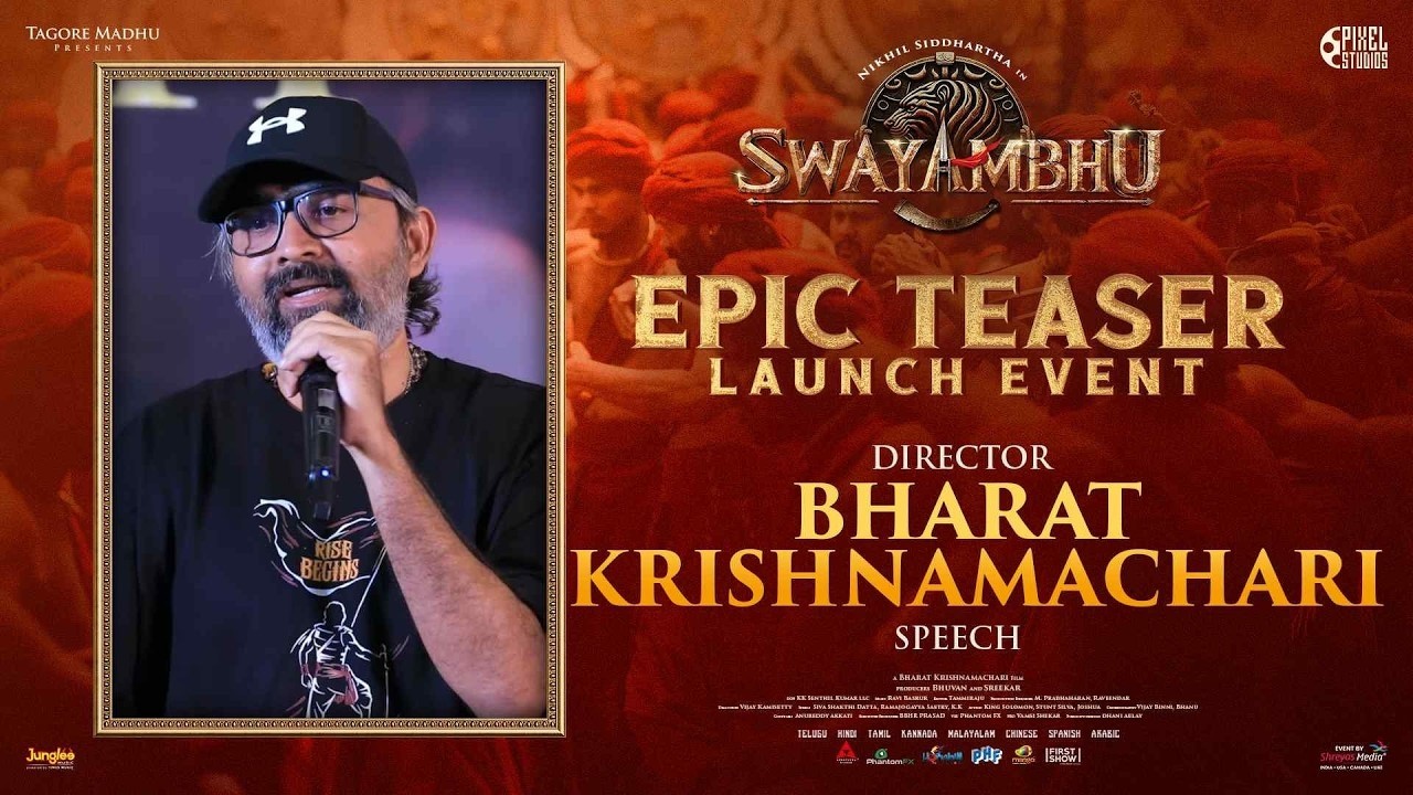 Director Bharat Krishnamachari Speech at Swayambhu EPIC Teaser Massive Launch Event