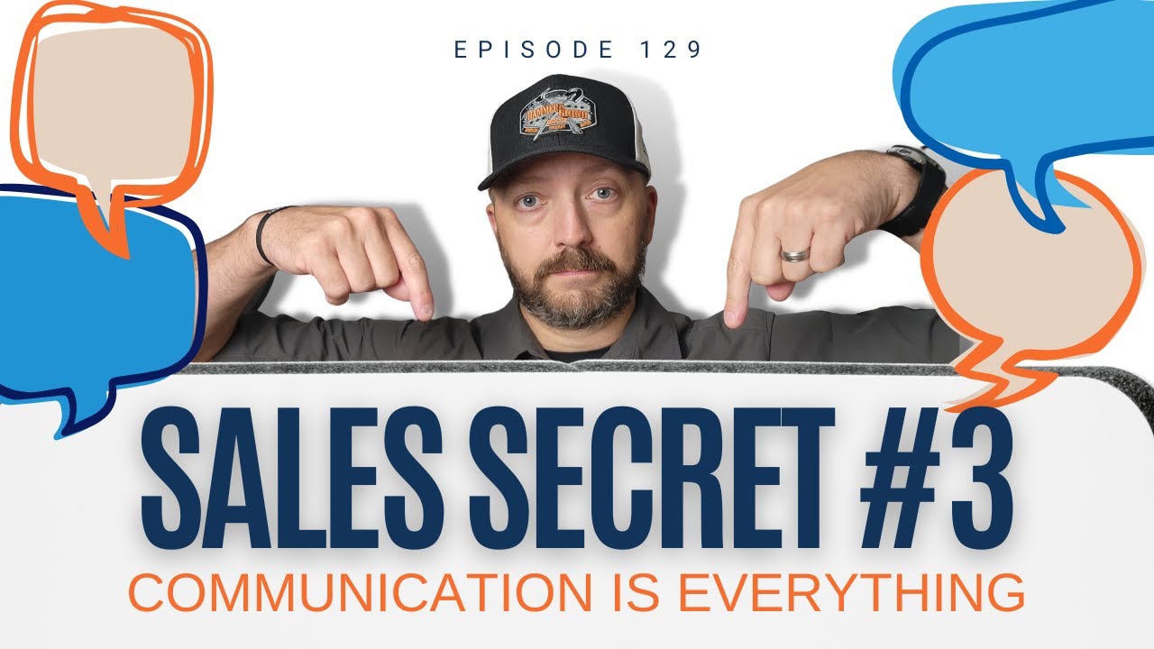 Sales Secret #3: Why Communication Is Everything in Contracting
