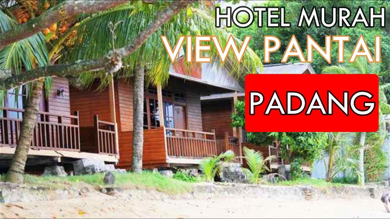 Hotel murah View Pantai di Padang