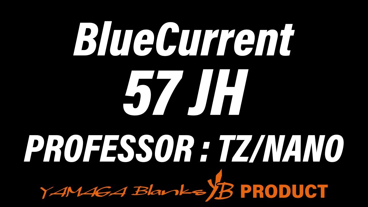 BlueCurrent 57JH TZ/NANO Professor
