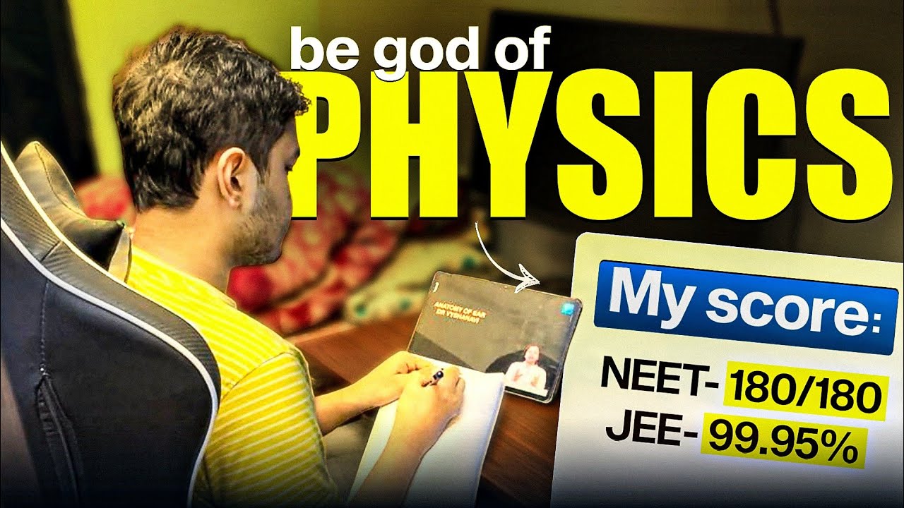 God of Physics Strategy: My Secret to 🎯 180/180 in NEET & 🚀 99.95%ile in JEE