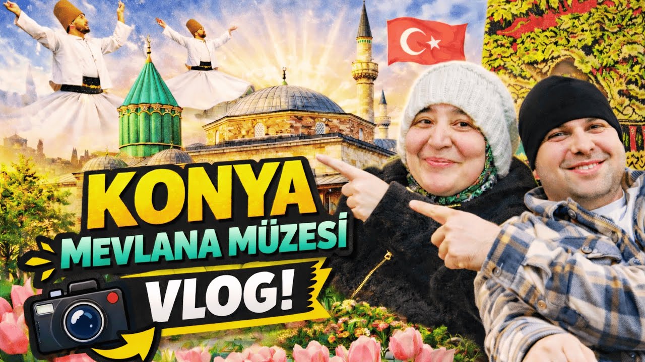 KONYA MEVLÂNA MÜZESİ TURU