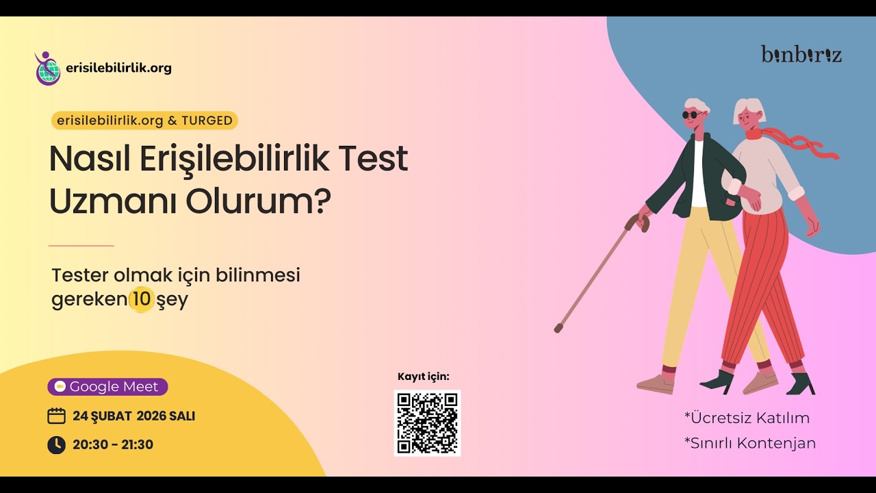 Nasıl Erişilebilirlik Test Uzmanı Olurum? | K  Burak Özdemir
