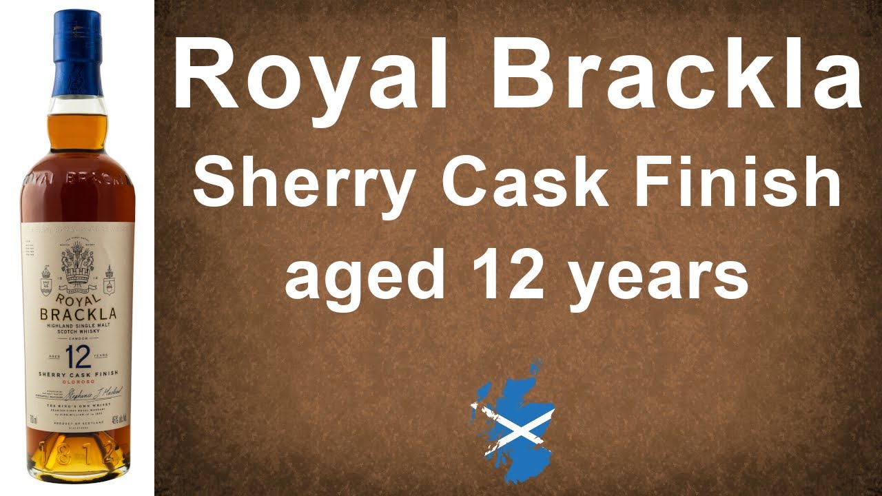 Royal Brackla 12 years Oloroso Sherry Cask Finish Single Malt Scotch Whisky Review by WhiskyJason