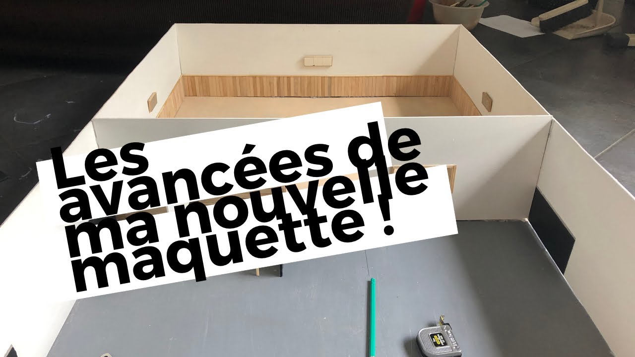 Les avancées de ma nouvelle maquette !