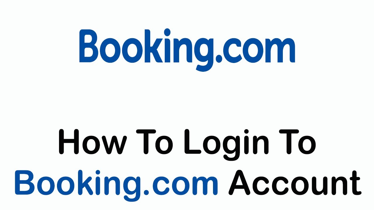 How to Login to Booking.com Account | Sign In Booking.com App (2022)