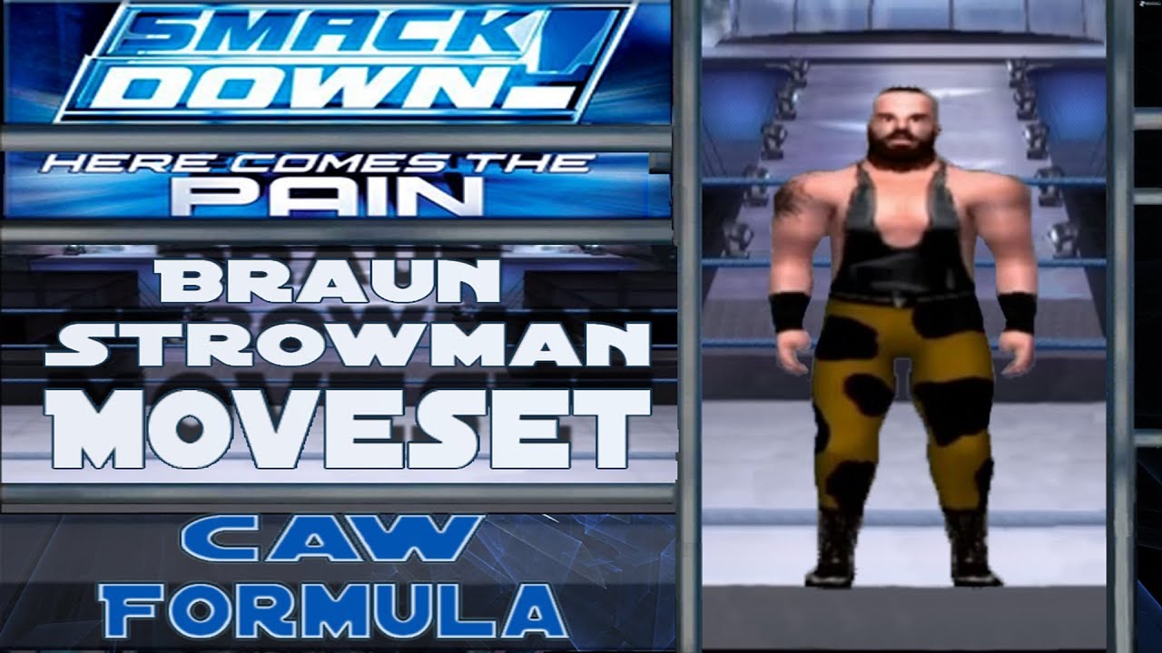Braun Strowman Moveset (Smackdown!: Here Comes the Pain)