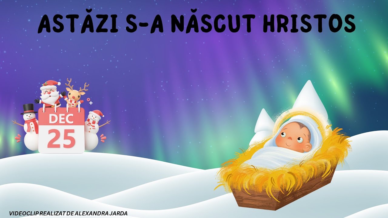 DEC: ASTĂZI S-A NĂSCUT HRISTOS (COLINDĂ)