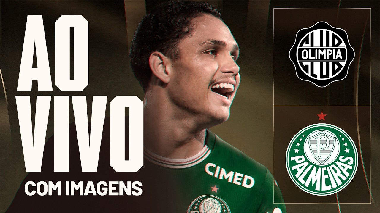 AO VIVO COM IMAGENS | OLIMPIA-PAR X PALMEIRAS | CONMEBOL LIBERTADORES SUB-20