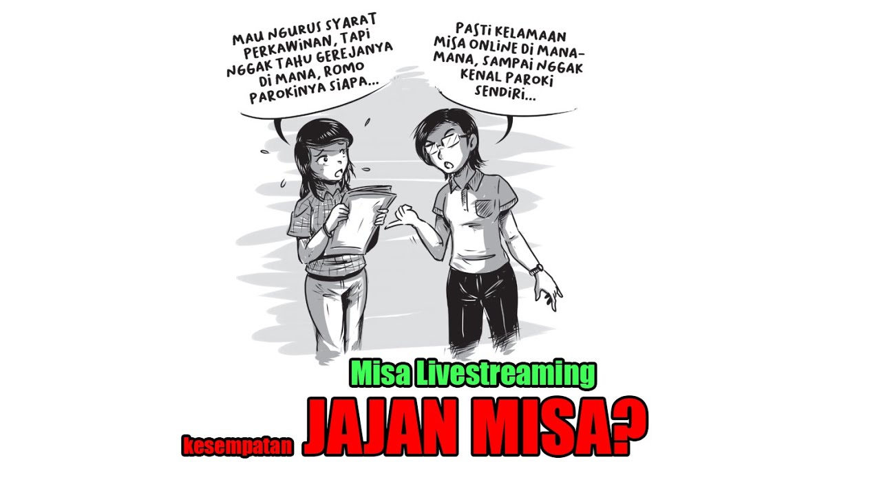 MISA LIVESTREAMING atau JAJAN MISA?
