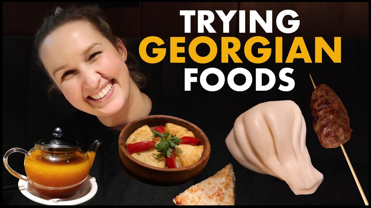 Попробовать грузинскую еду в первый раз