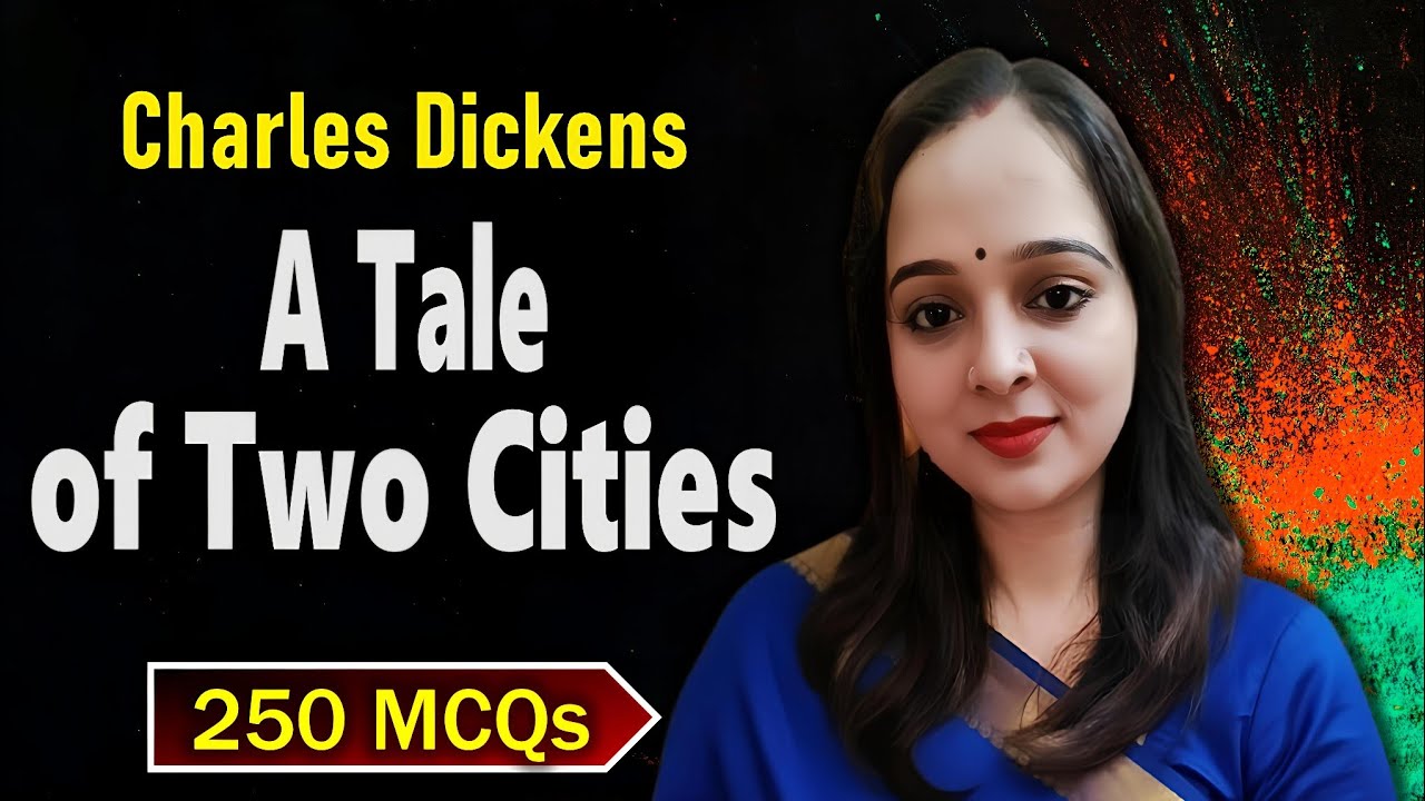 100 MCQs on A Tale of Two Cities | A Tale of Two Cities by Charles Dickens