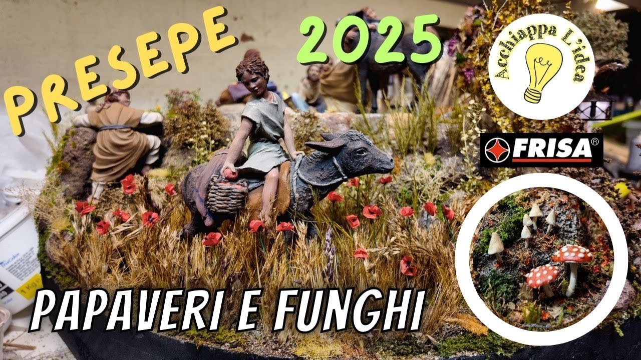 Presepe 2025 - Papaveri e Funghi