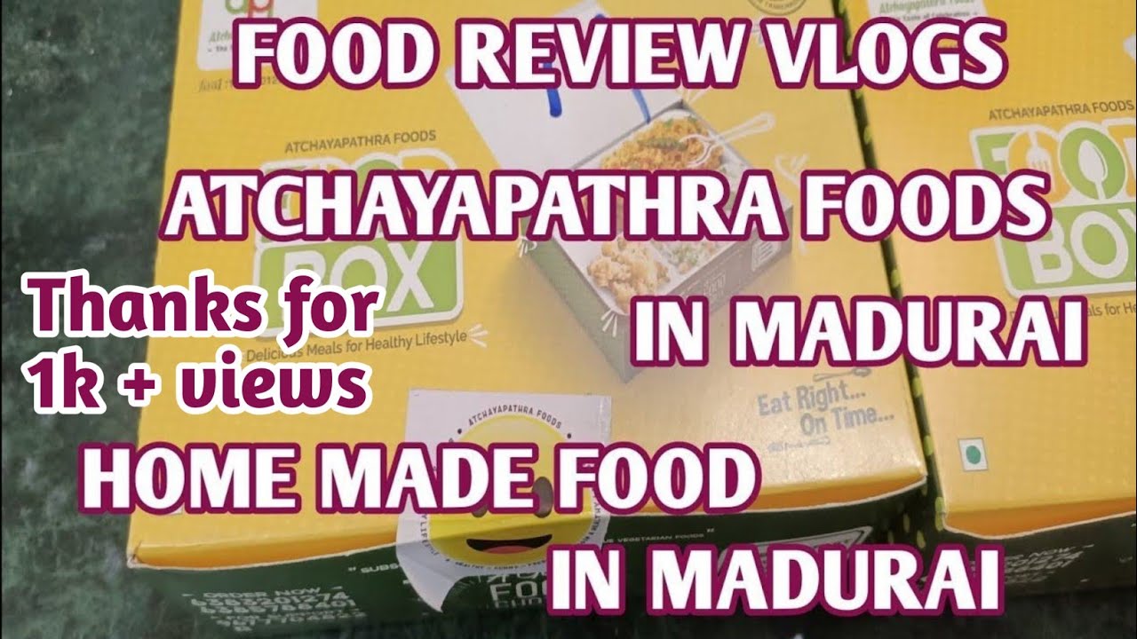 Atchayapathra foods in madurai review|Home made food delivery in madurai|food review vlogs|