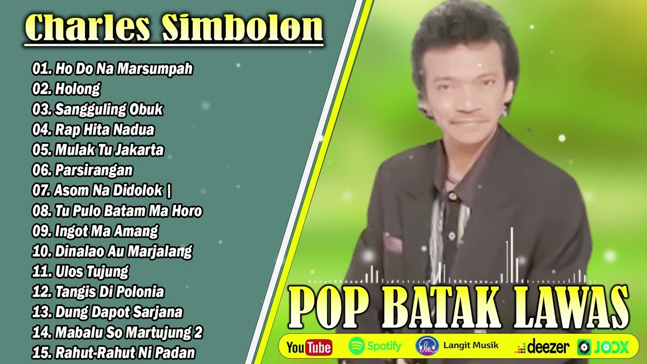 Charles Simbolon Album Terpopuler _ Lagu Batak Nostalgia Populer Terbaik Paling Disukai