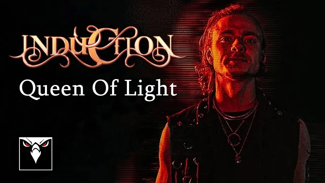 INDUCTION - Queen Of Light (Official Performance Video)