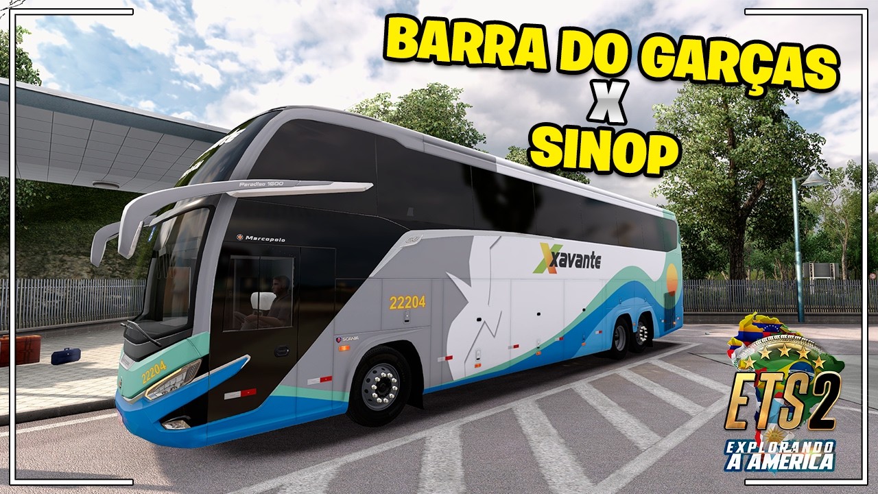 🔴MOTORISTA DE ÔNIBUS🔴 - VIAÇÃO XAVANTE ATÉ SINOP - MAPA EAA 1.57