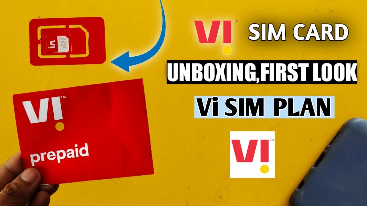 Vi-Sim Unboxing And First Look | Vi Sim Plan | Vodafone Idea Sim=Vi Sim | Vi