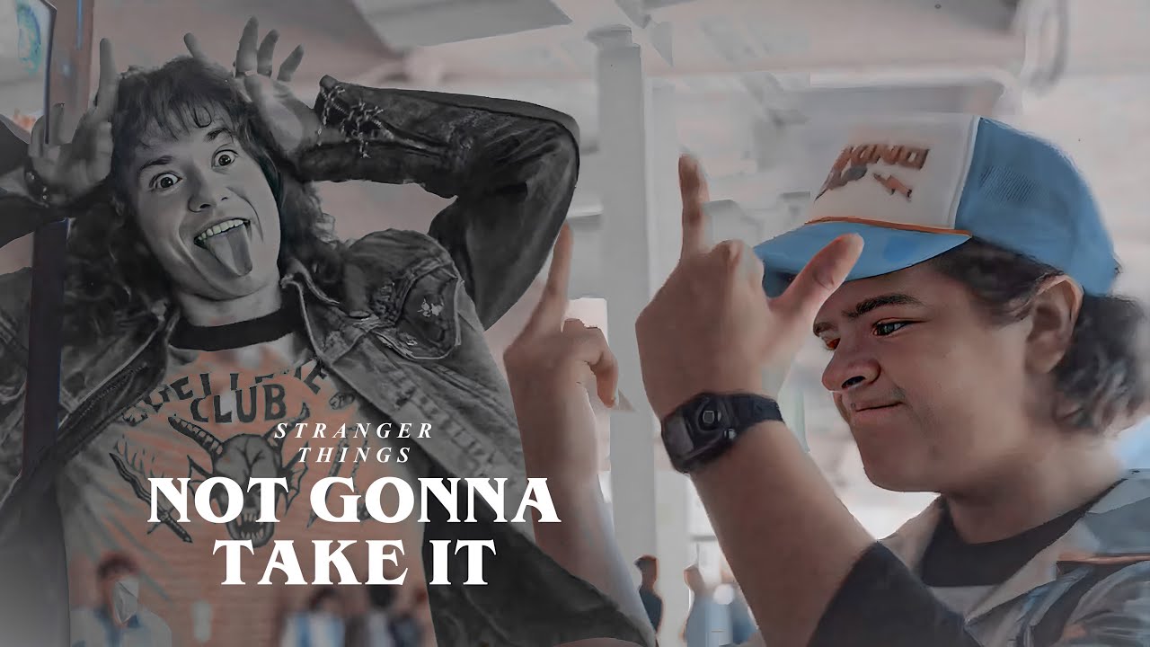 STRANGER THINGS       ( we're not gonna take it )