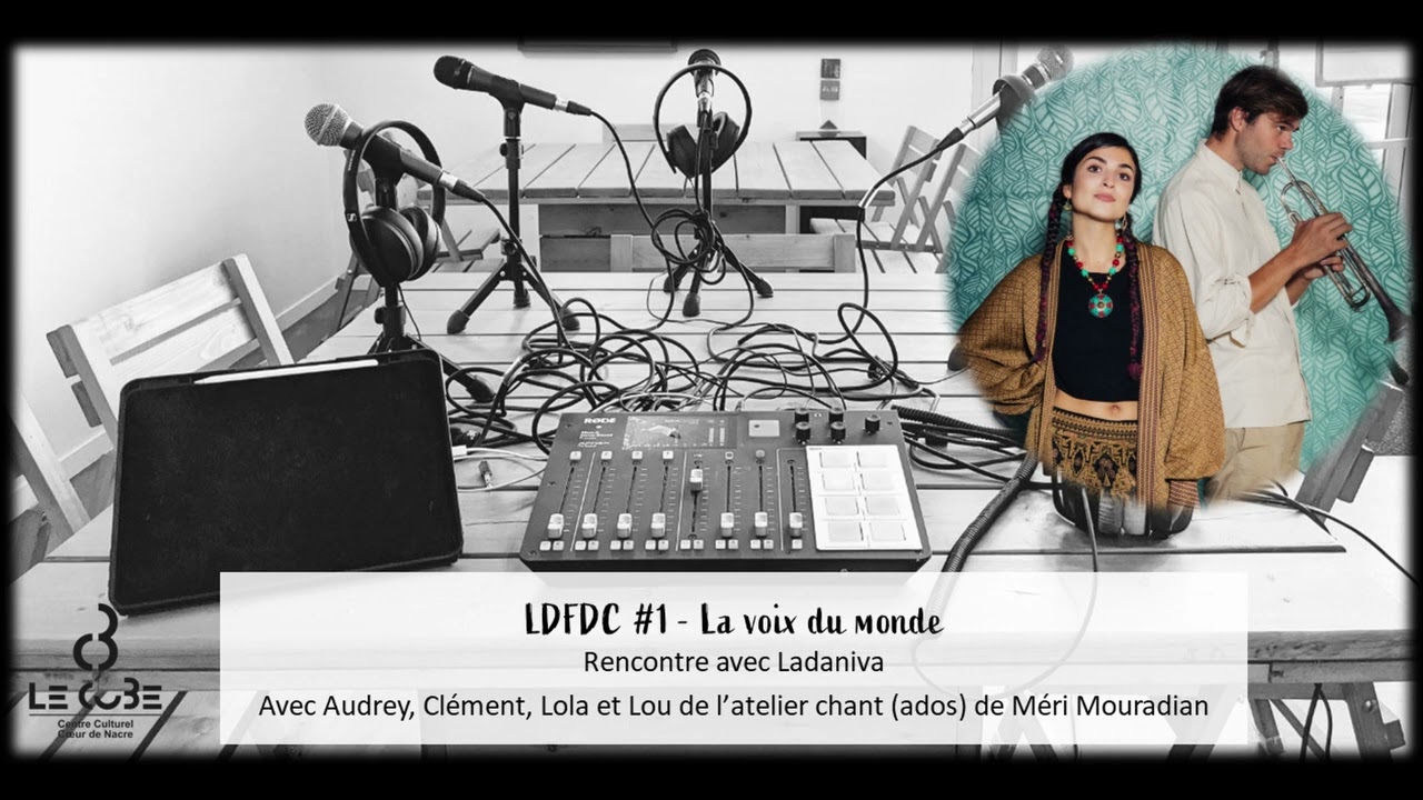 LDFDC#1 - La voix du monde