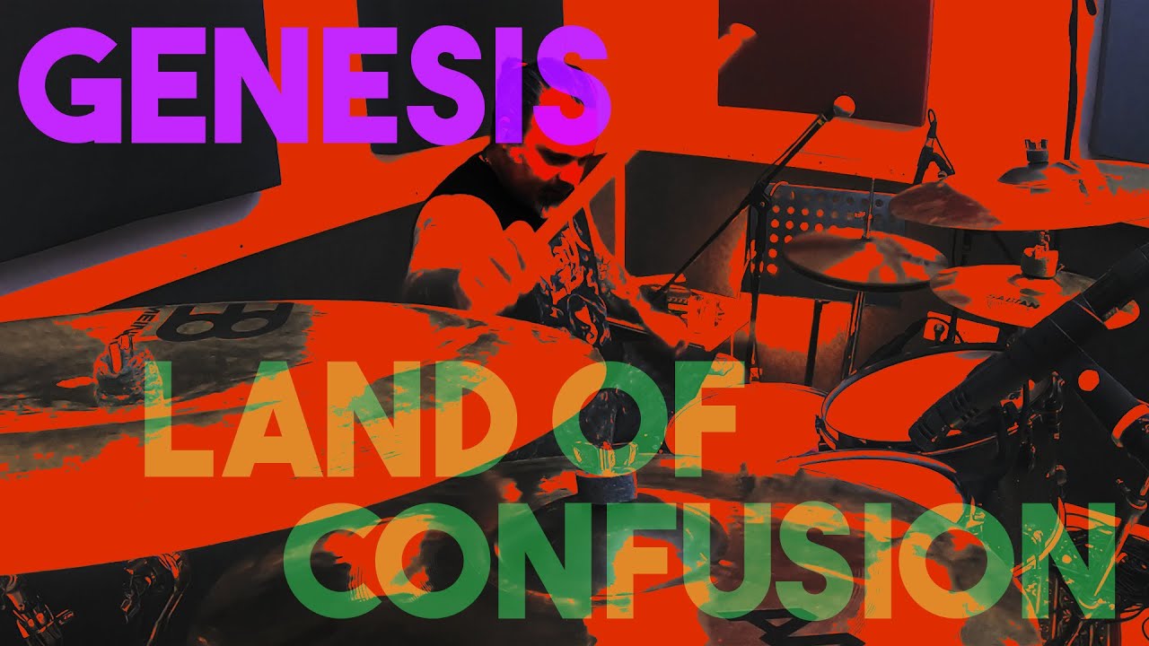 GENESIS - LAND OF CONFUSION (DRUM COVER)