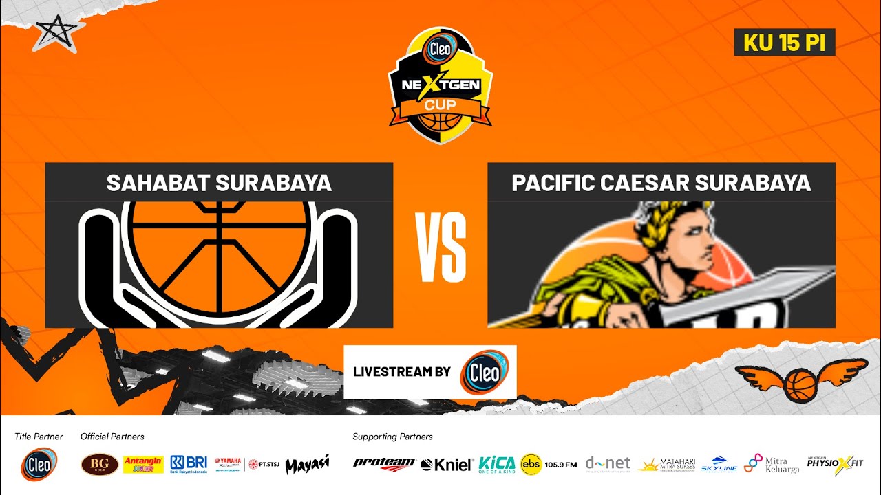 CLEO NEXTGEN CUP 2025 SERI 2 I KU 15 PUTRI I SAHABAT SURABAYA VS PACIFIC CAESAR SURABAYA