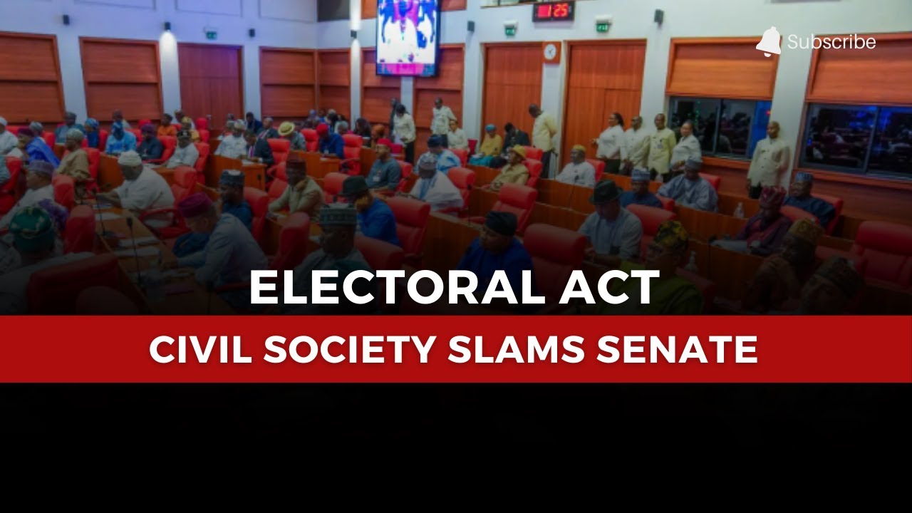 Electoral Act: Civil Society Condemns Senate’s Rejection of E-Transmission