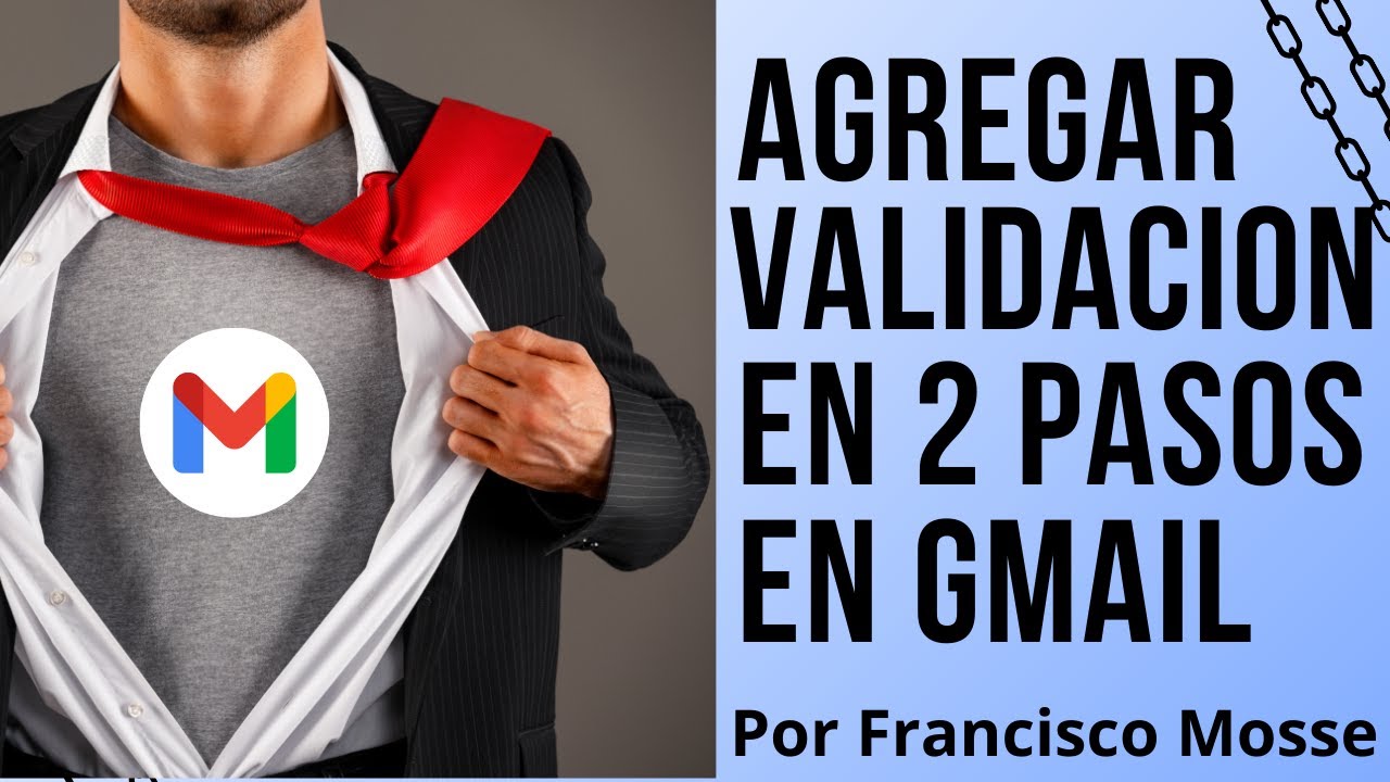 📱 Protección Máxima en Gmail: Verificación en Dos Pasos + Códigos de Recuperación