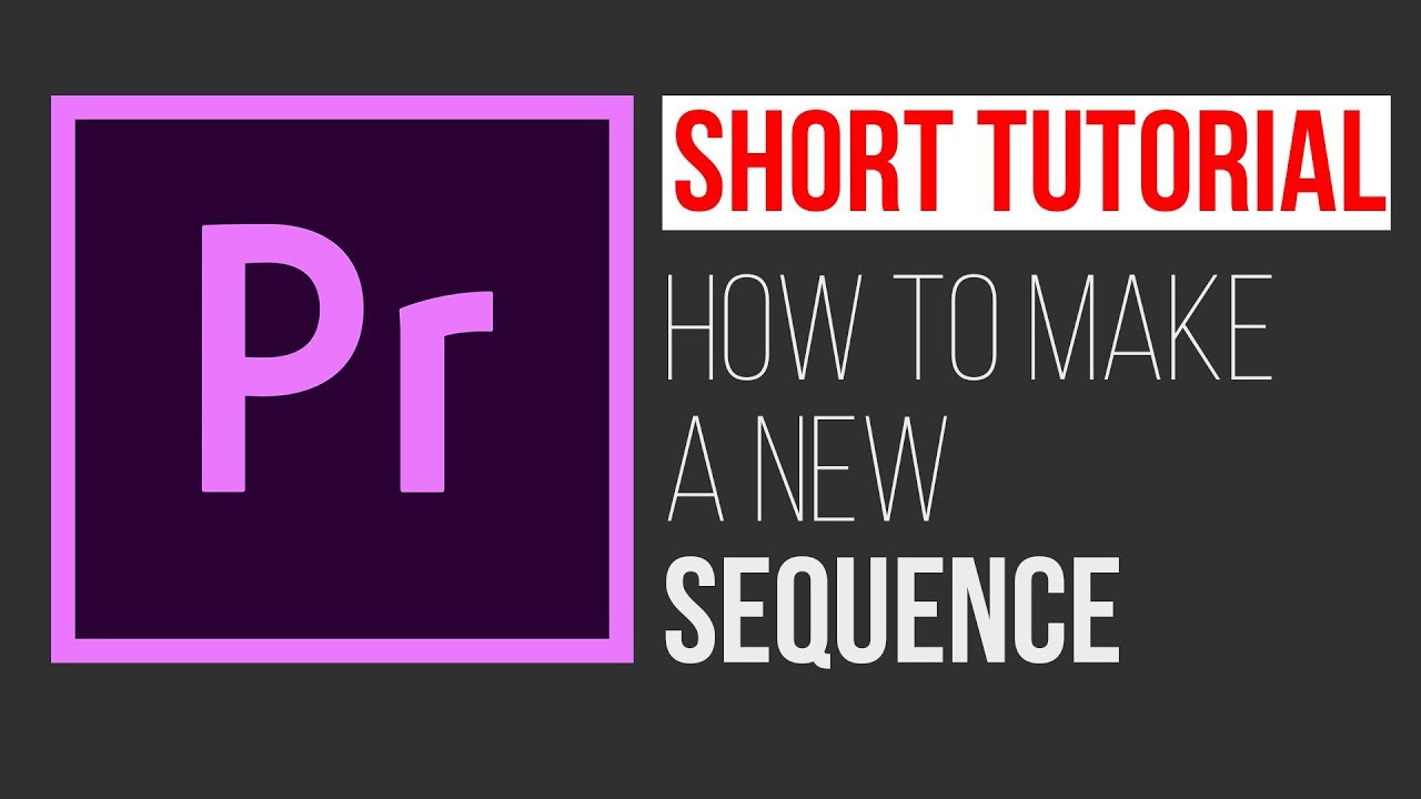 How to make new sequence in Adobe Premiere Pro