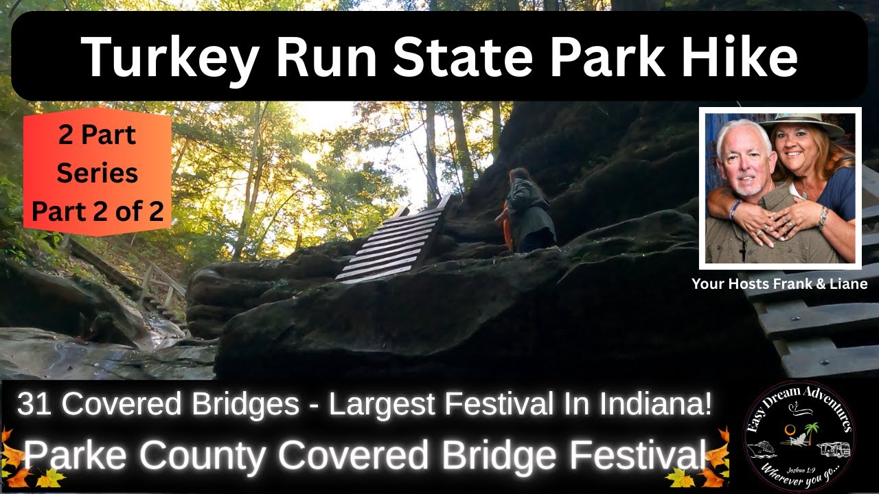 Turkey Run State Park Hiking & Parke County Covered Bridge Festival | Part 2