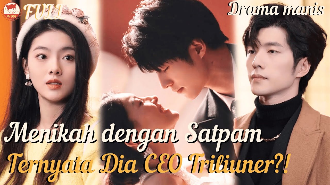 Gantikan Kakakku Menikah dengan Satpam, Ternyata Dia CEO Triliuner?!#ceo #romantic #minidrama