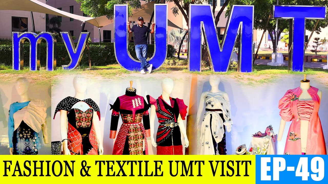 Thesis Display 2022 - School of Textile and Design - UMT Lahore | EP-49