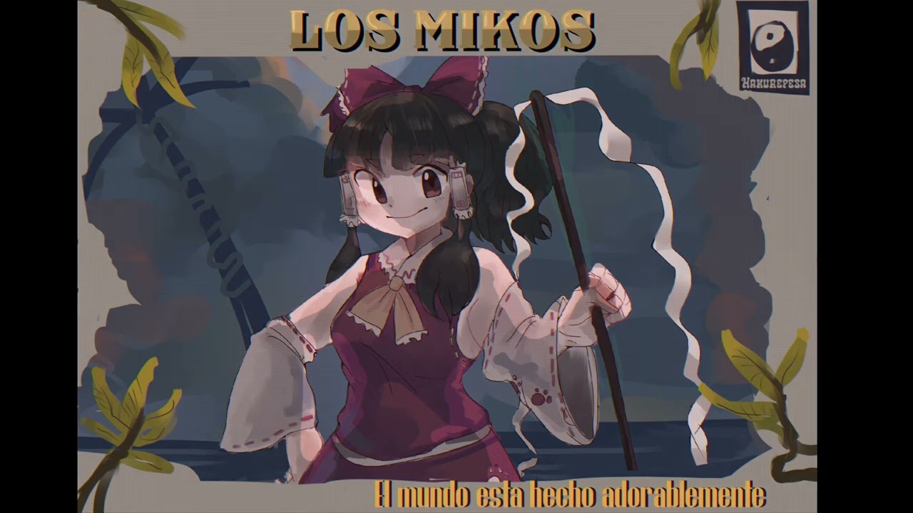 [東方/Cumbia amazonica/ Cumbia/ Touhou] The world is made in an adorable way (UDoALG’s Reimu’s theme)