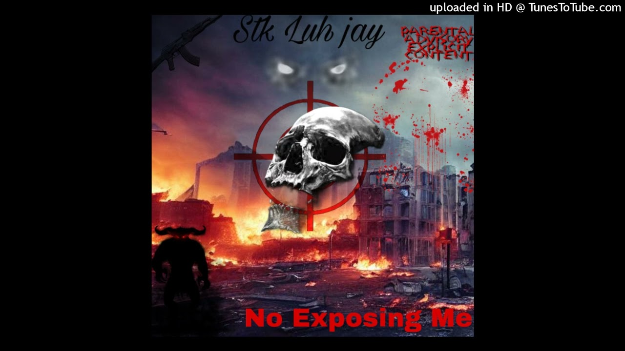 STK Luh Jay x liljay700 - No Exposing Me