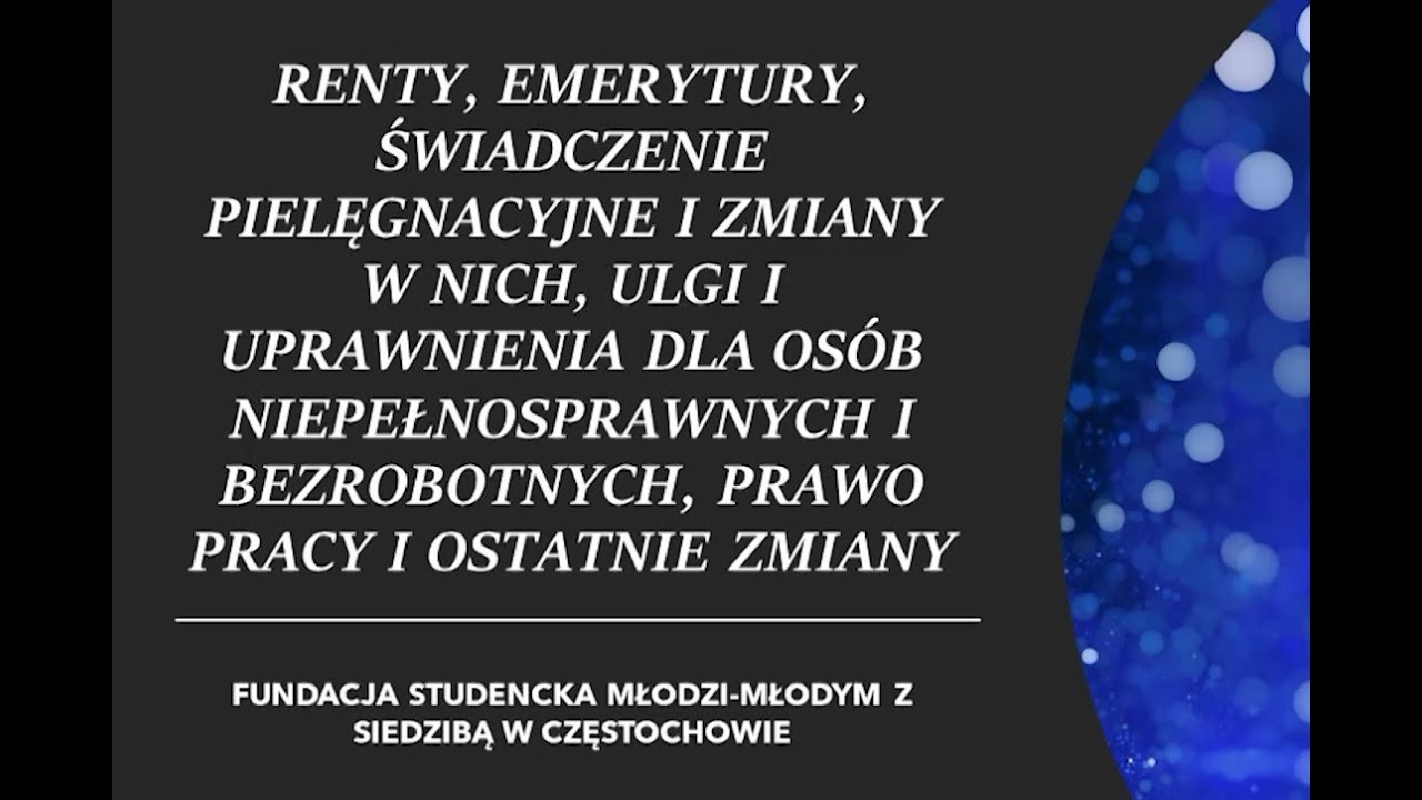 Renty, emerytury, świadczenia pielęgnacyjne i zmiany w nich, ulgi i uprawnienia dla osób ...