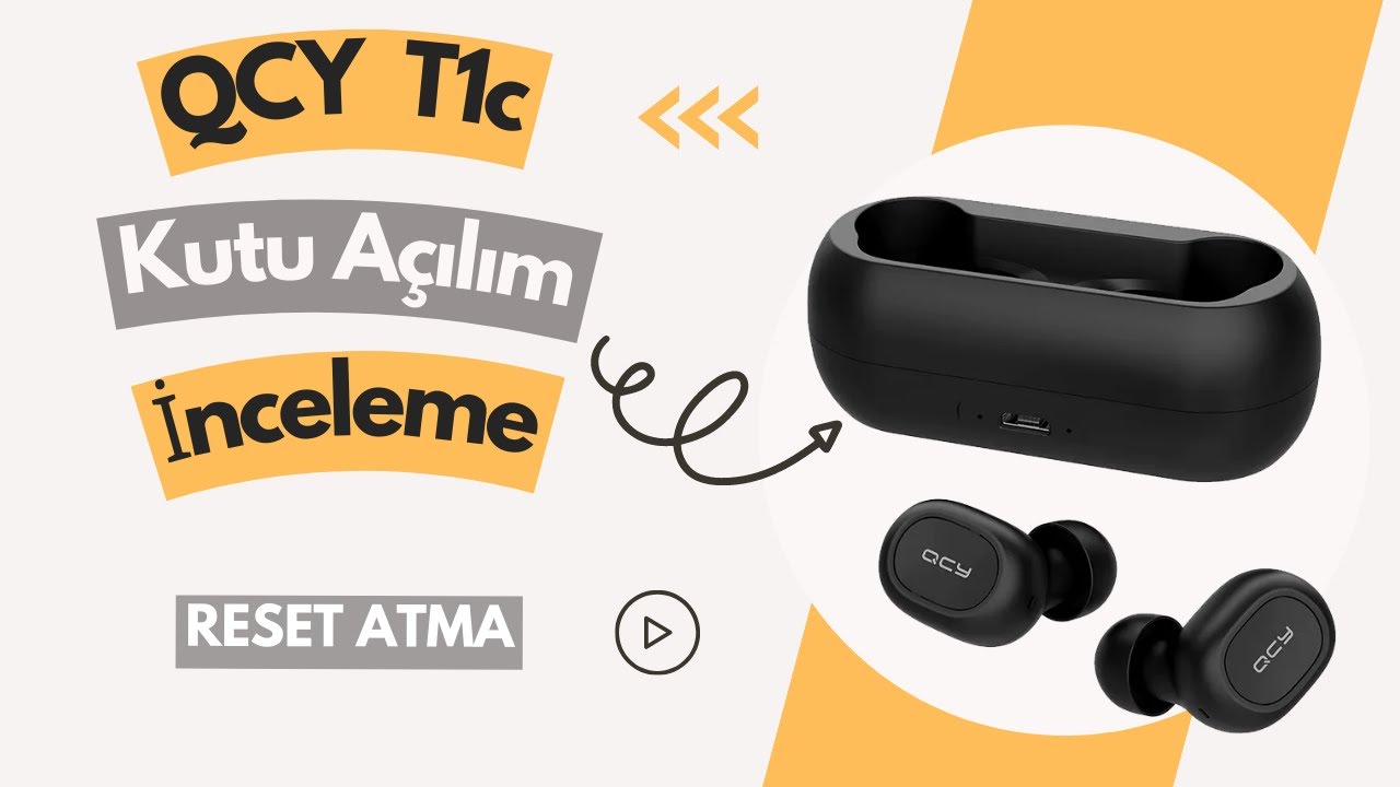 QCY T1C Bluetooth Kulaklık Kutu Açılım, İnceleme Ve Reset Atma