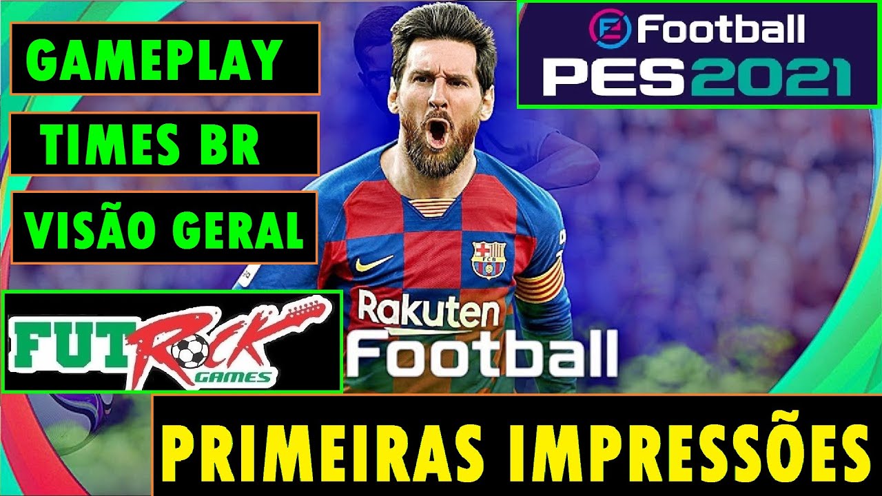 PES 2021 - A PRIMEIRA ANÁLISE - GAMEPLAY, ATUALIZAÇÃO DE ELENCOS, TIMES BRASILEIROS, E MODOS DE JOGO