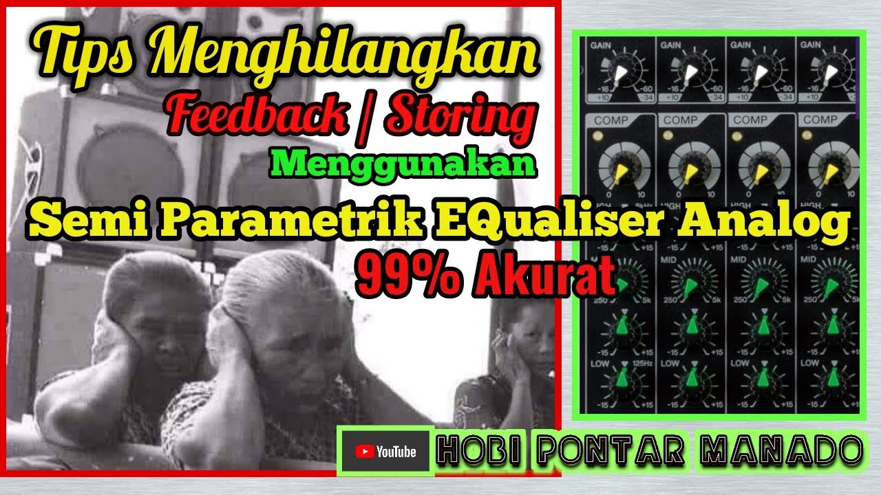 TIPS Meminimalisir Feedback / Storing --  Langsung Praktek -- 99 % BERHASIL dan MANTUL deh..