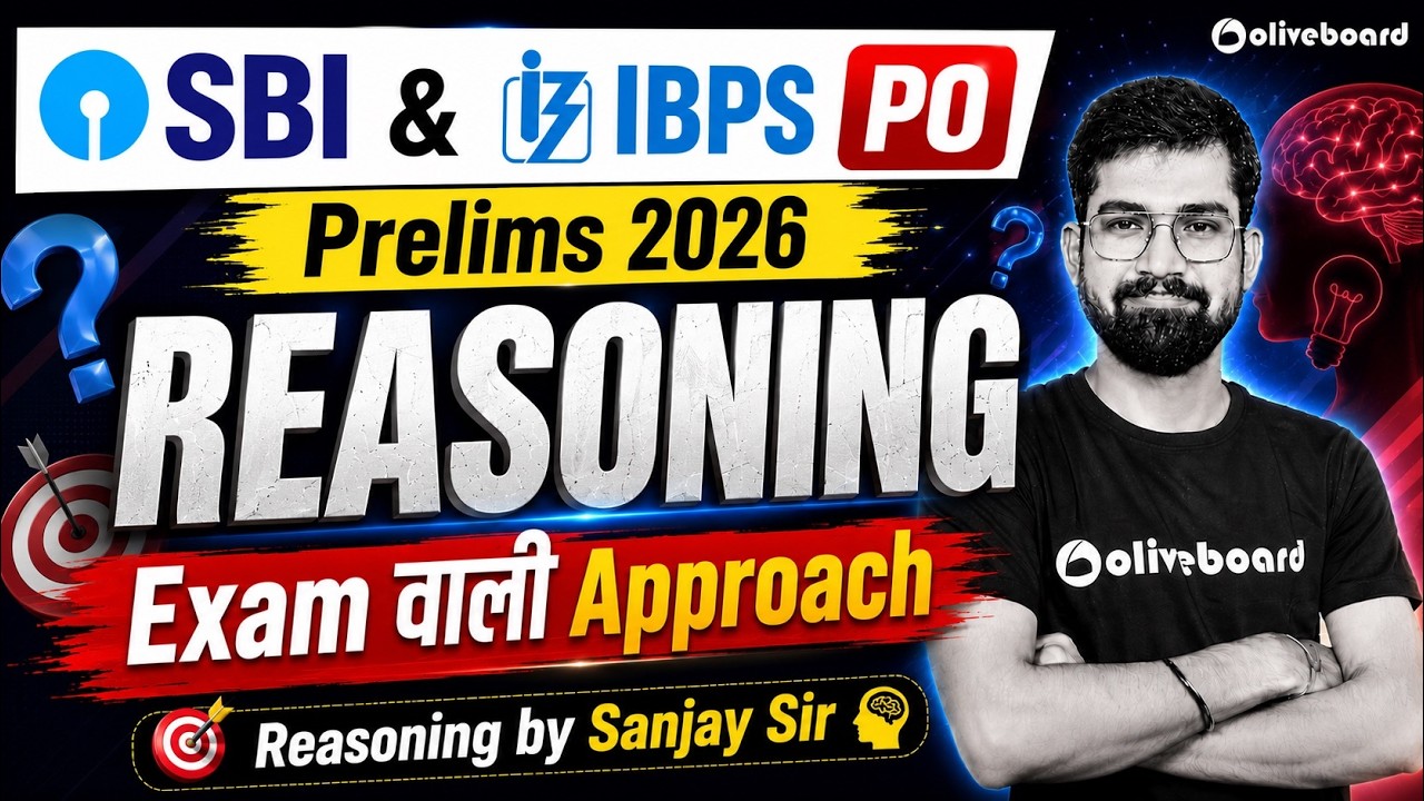 SBI & IBPS PO Prelims 2026 | REASONING | Exam वाली Approach 🔥 | Score 30+ Marks | Oliveboard