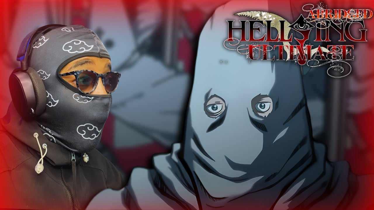 YO THEY WILDING LOL | Hellsing Ultimate Abridged Episode 6 Reaction