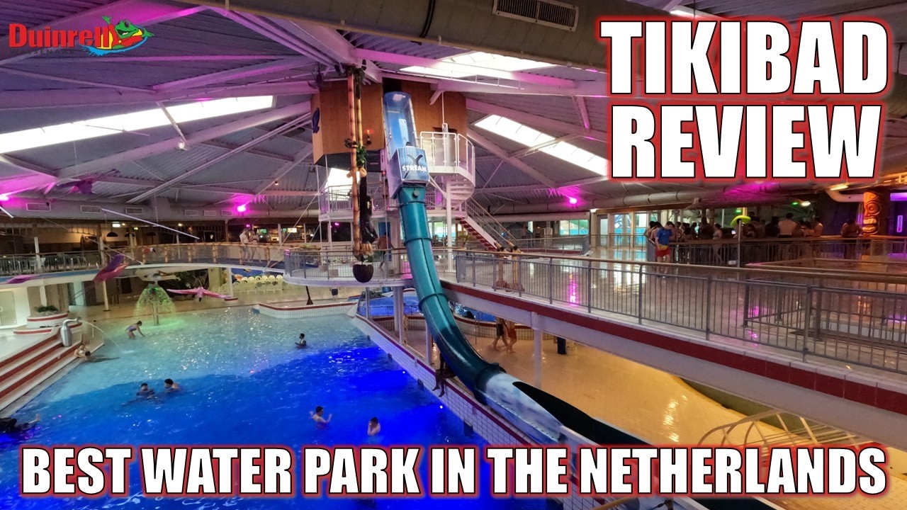Обзор аквапарка Tikibad в Дуинрелле | Лучший аквапарк в Нидерландах